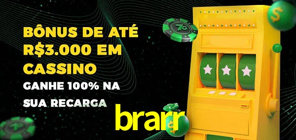 brarr melhor bônus de depósito